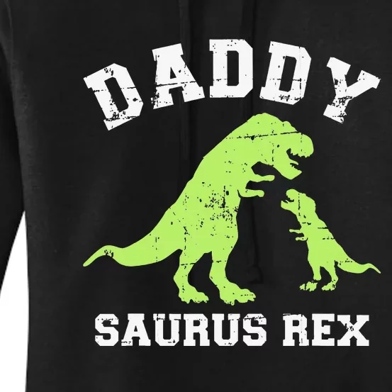 Daddy saurus rex dinosaur father's day gift for dad Women's Pullover Hoodie