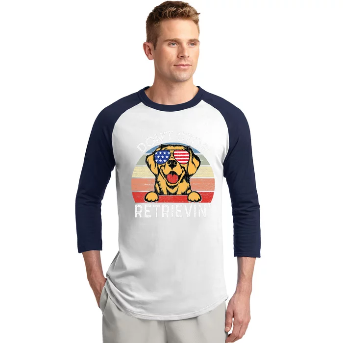 DonT Stop Retrievin Golden Retriever Dog Baseball Sleeve Shirt