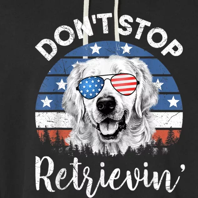 Dont Stop Retrieving Golden Retriever Sunglass Usa Gift Garment-Dyed Fleece Hoodie