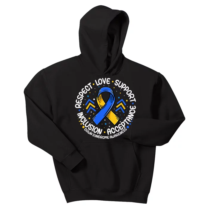 Down Syndrome Respect Support Down Syndrome Awareness Kids Hoodie