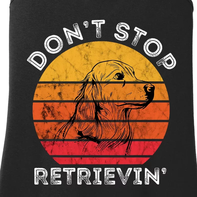 DonT Stop Retrieving Funny Golden Retriever Dog Owner Ladies Essential Tank