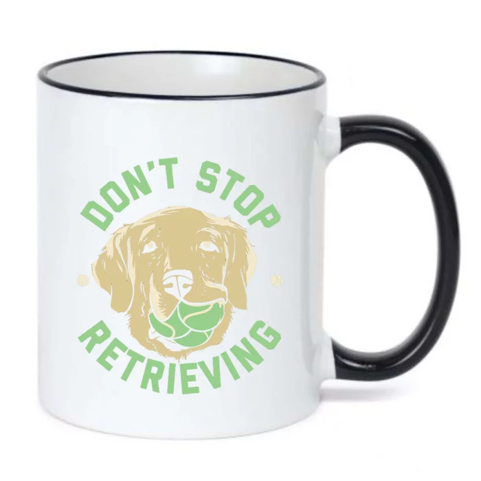 Dont Stop Retrieving Gift Retro Golden Retriever Funny Gift Black Color Changing Mug