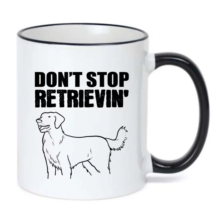 Dont Stop Retrievin Veterinarian Great Gift Black Color Changing Mug