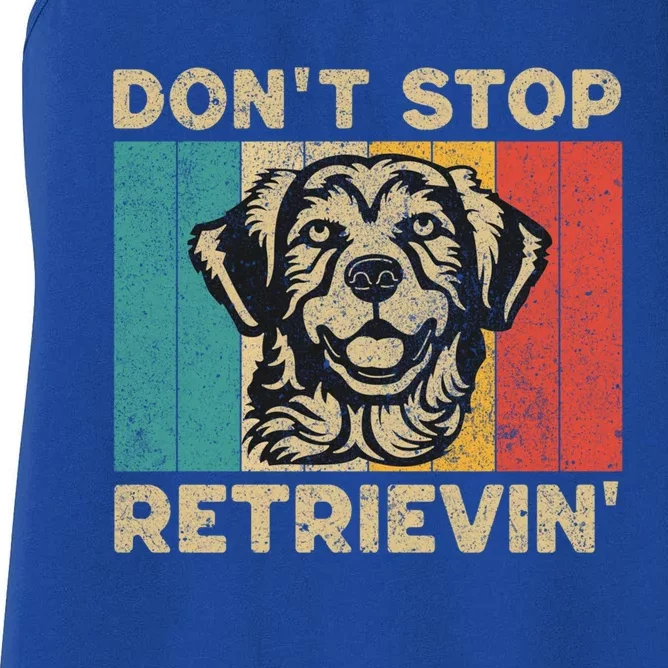 Dont Stop Retrievin Funny Retro Golden Retriever Gift Women's Racerback Tank