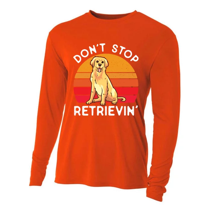 Dont Stop Retrievin Golden Retriever Lover Funny Vintage Gift Cooling Performance Long Sleeve Crew