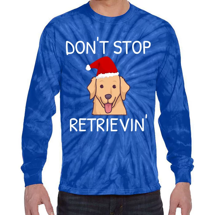 DonT Stop Retrieving Christmas Golden Retriever Gift Tie-Dye Long Sleeve Shirt