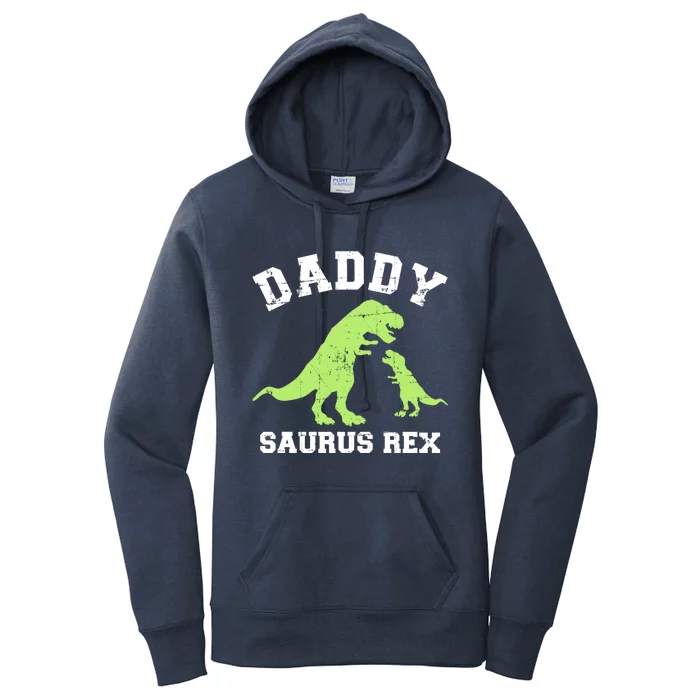 Daddy Saurus Rex Dinosaur Father's Day Gift For Dad Great Gift Women's Pullover Hoodie