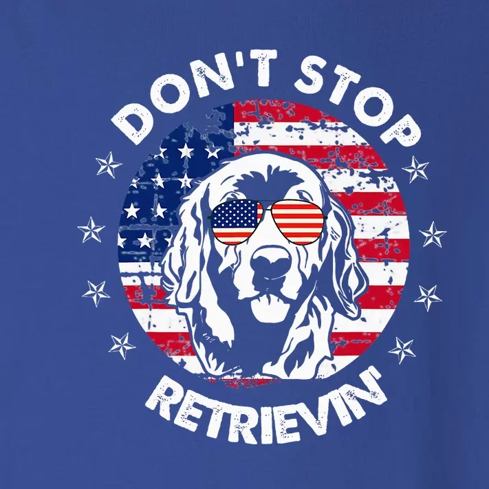 DonT Stop Retrieving Golden Retriever Toddler Long Sleeve Shirt