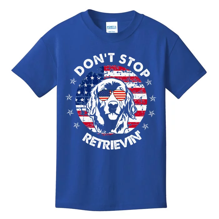 DonT Stop Retrieving Golden Retriever Kids T-Shirt