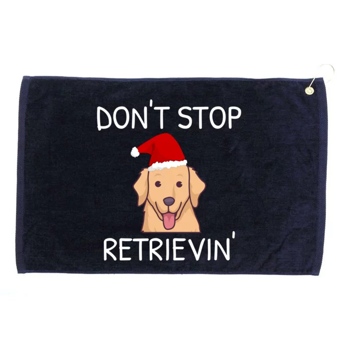 Dont Stop Retrieving Christmas Golden Retriever Meaningful Gift Grommeted Golf Towel