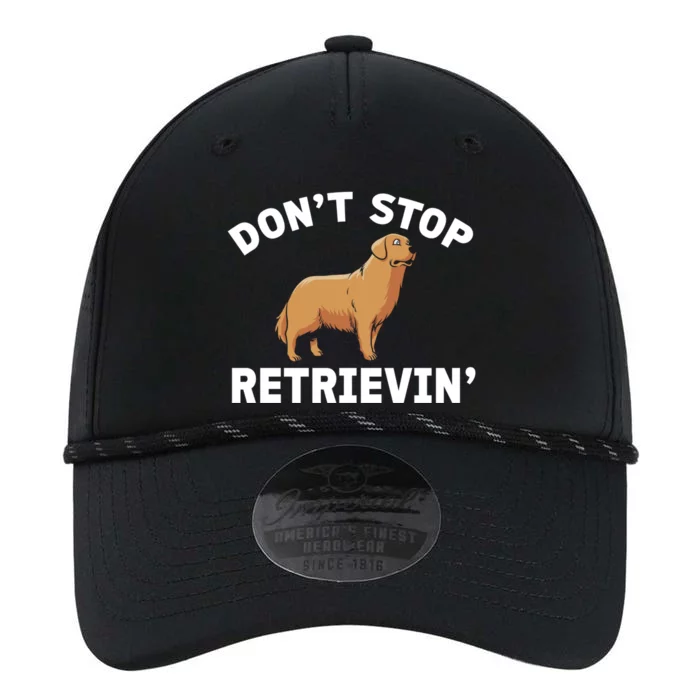 Dont Stop Retrieving Funny Gift Golden Retriever Gift Performance The Dyno Cap