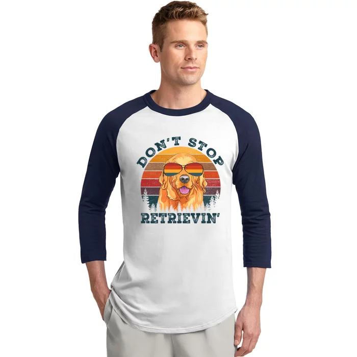 Dont Stop Retrieving Retro Golden Retriever Gift Baseball Sleeve Shirt