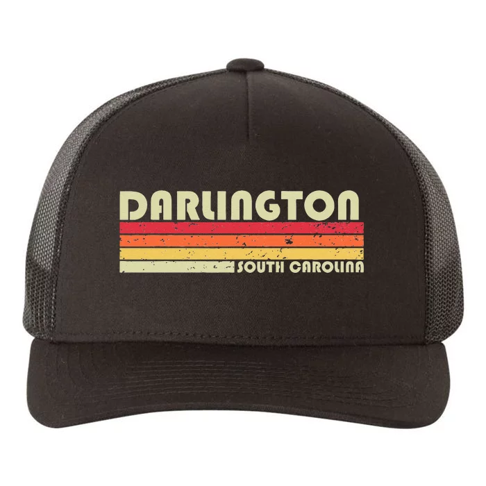 DARLINGTON SC SOUTH CAROLINA Funny City Home Root Gift Retro Yupoong Adult 5-Panel Trucker Hat