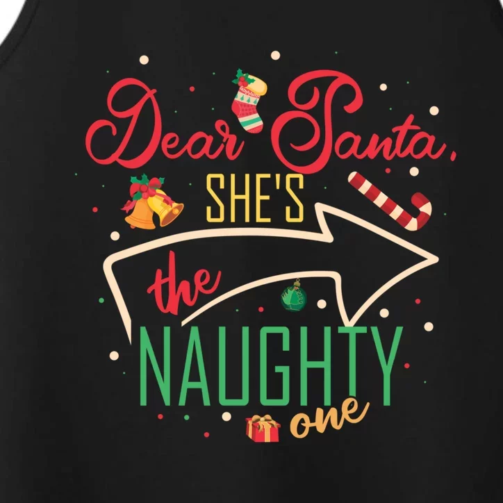 Dear Santa She Is The Naughty One Brother Sister Christmas Gift Performance Tank