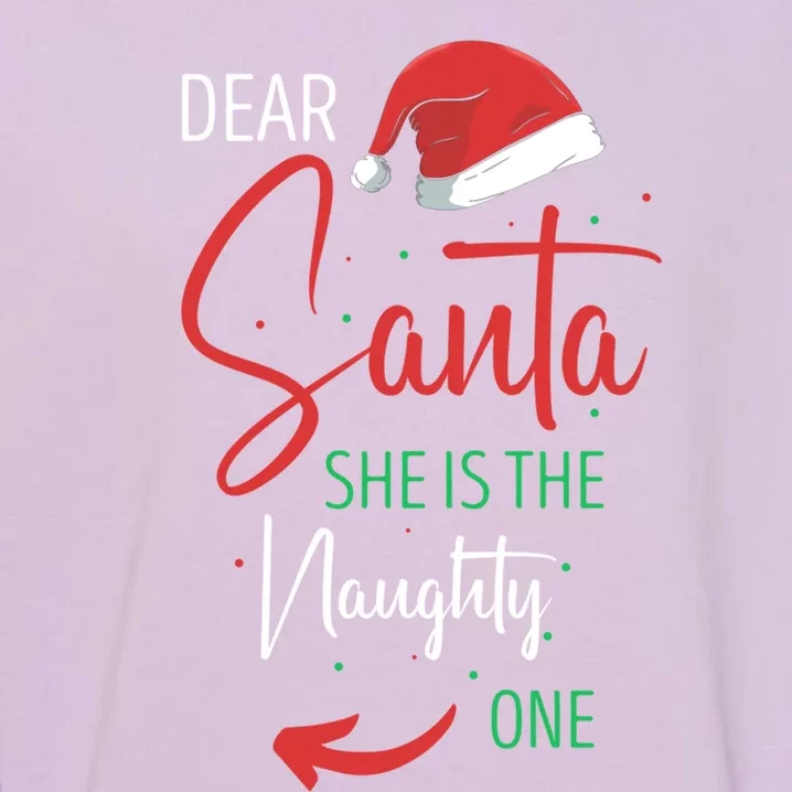 Dear Santa She Is The Naughty One Christmas Couples Present Gift Garment-Dyed Sweatshirt