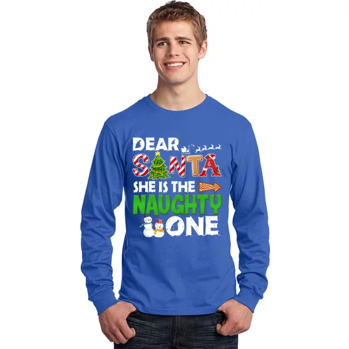 Dear Santa She Is The Naughty One Christmas Matching Couple Gift Tall Long Sleeve T-Shirt