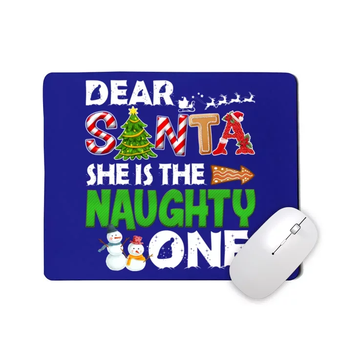 Dear Santa She Is The Naughty One Christmas Matching Couple Gift Mousepad