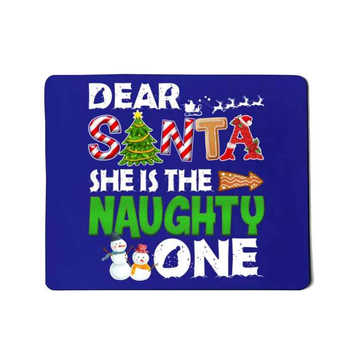 Dear Santa She Is The Naughty One Christmas Matching Couple Gift Mousepad