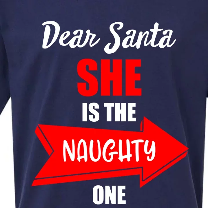 Dear Santa She Is The Naughty One Christmas Cute Gift Sueded Cloud Jersey T-Shirt