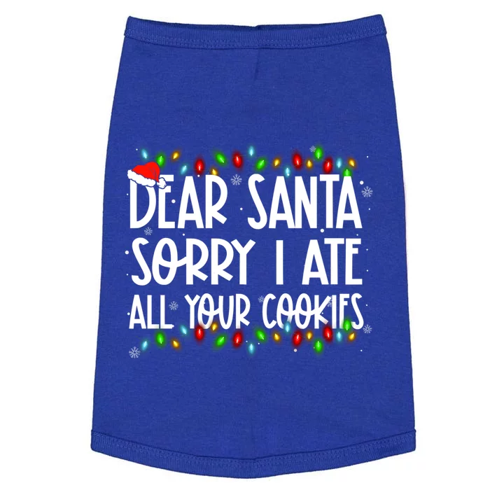 Dear Santa Sorry I Ate All Your Cookies Xmas Family Matching Gift Doggie Tank