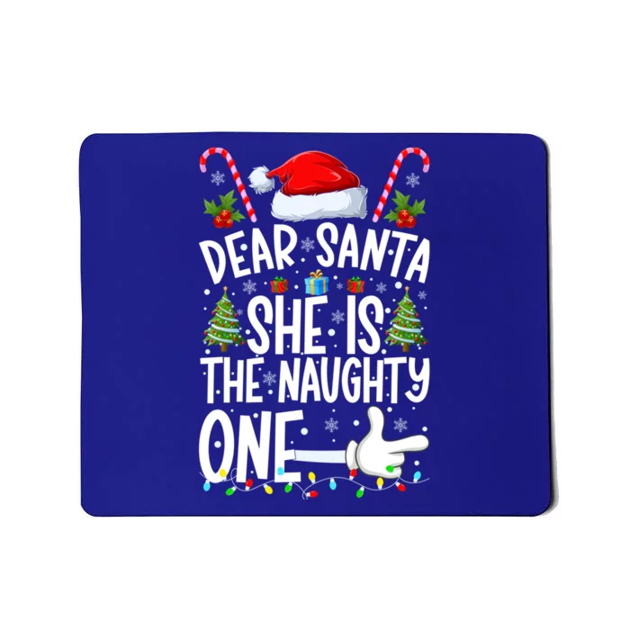 Dear Santa She Is The Naughty One Christmas Couples Xmas Gift Mousepad