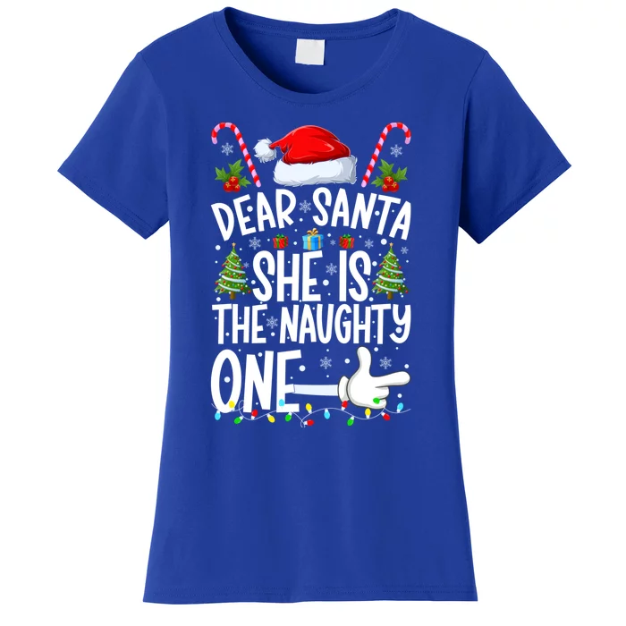 Dear Santa She Is The Naughty One Christmas Couples Xmas Gift Women's T-Shirt