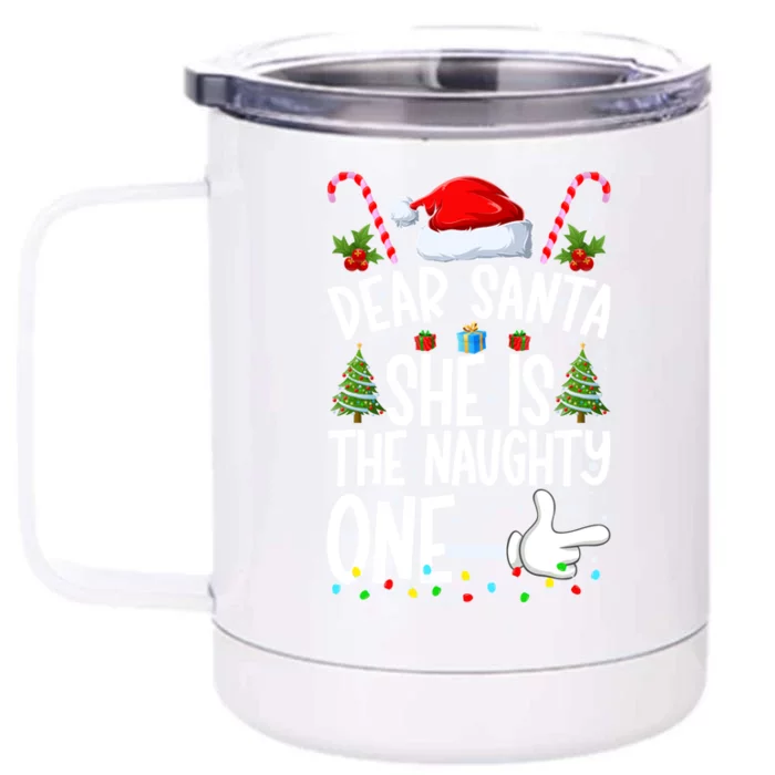 Dear Santa She Is The Naughty One Christmas Couples Xmas Gift Front & Back 12oz Stainless Steel Tumbler Cup