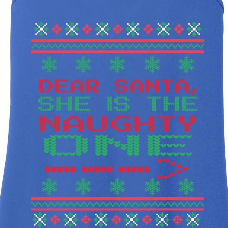 Dear Santa She Is The Naughty One Christmas Ugly Sweater Cool Gift Ladies Essential Tank