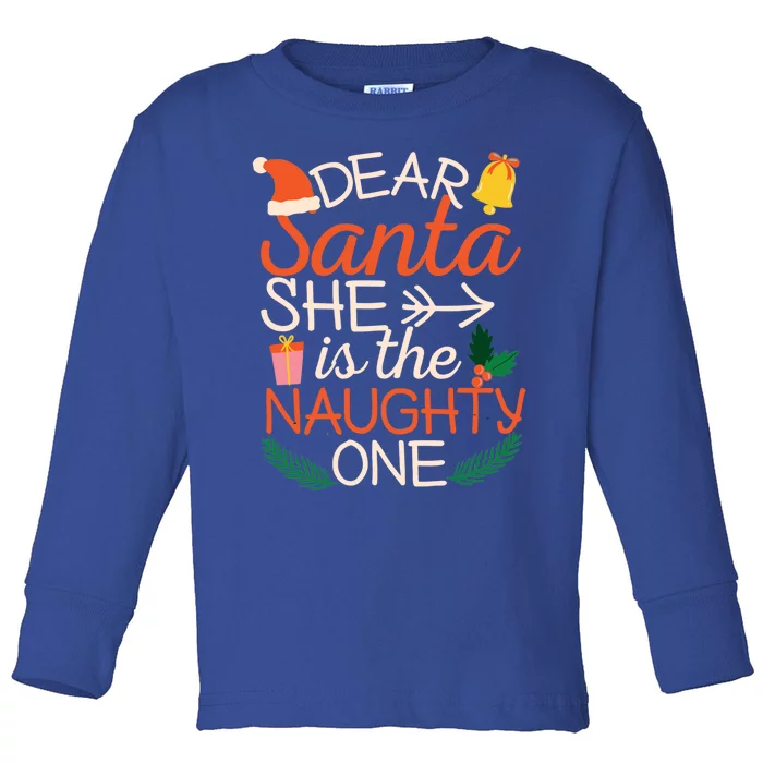 Dear Santa She Is The Naughty One Couples Matching Christmas Great Gift Toddler Long Sleeve Shirt