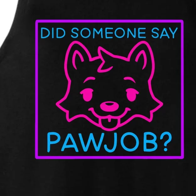 Did Someone Say Pawjob Ladies Tri-Blend Wicking Tank