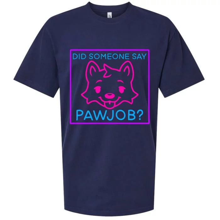 Did Someone Say Pawjob Sueded Cloud Jersey T-Shirt