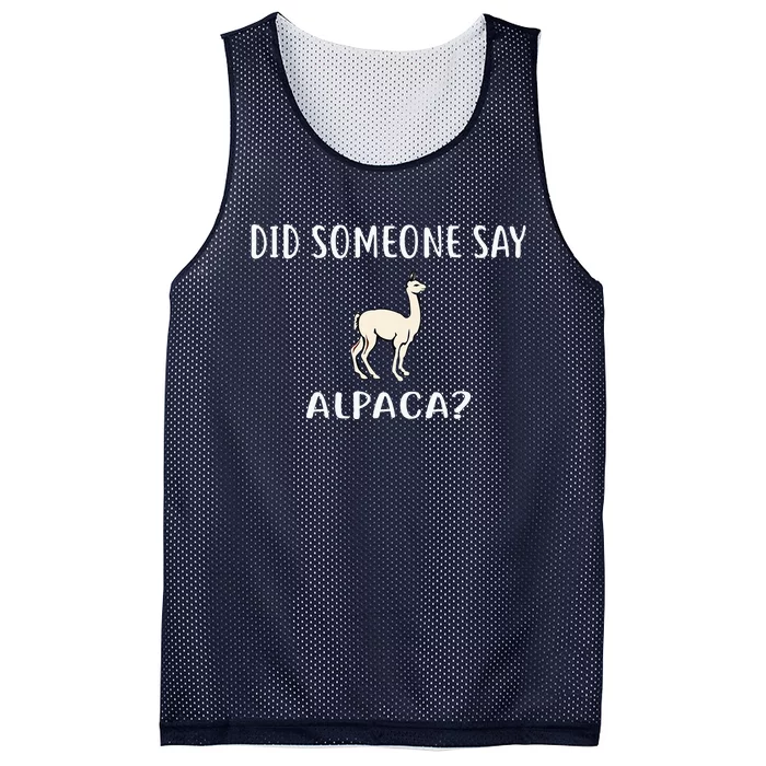 Did Someone Say ALPACA Funny ALPACAS Mesh Reversible Basketball Jersey Tank