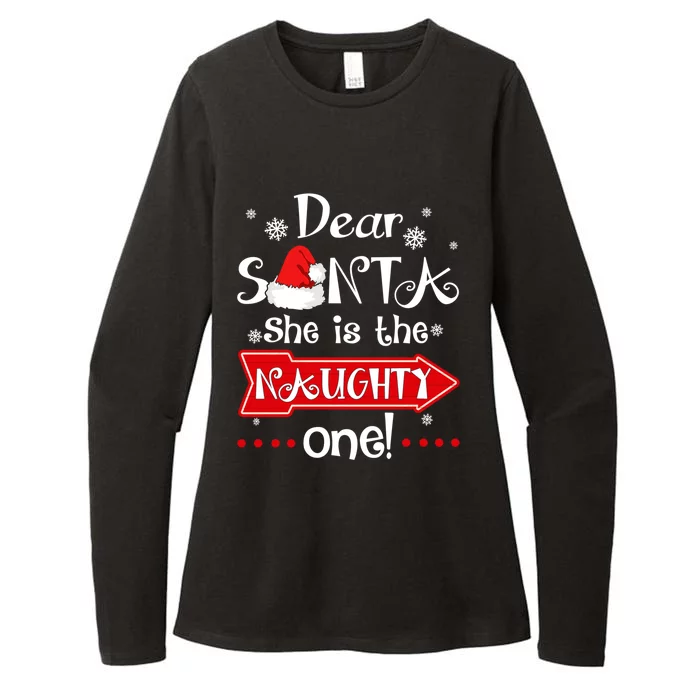 Dear Santa She Is The Naughty One Matching Christmas Great Gift Womens CVC Long Sleeve Shirt