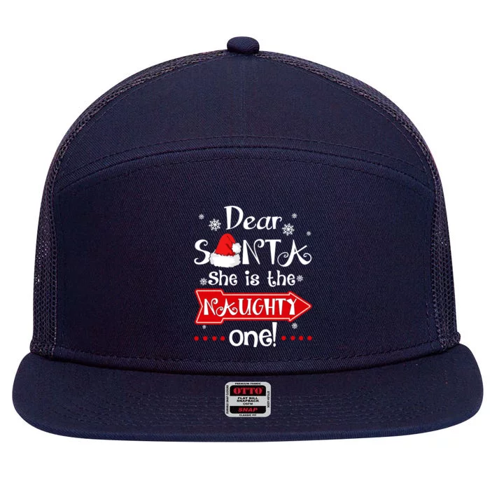 Dear Santa She Is The Naughty One Matching Christmas Great Gift 7 Panel Mesh Trucker Snapback Hat