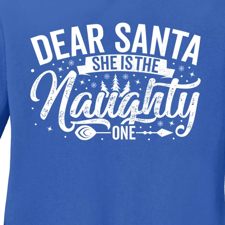 Dear Santa She Is The Naughty One Funny Christmas Couples Gift Ladies Long Sleeve Shirt