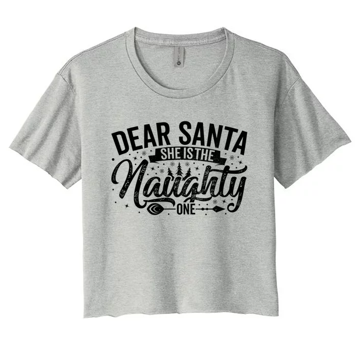 Dear Santa She Is The Naughty One Funny Christmas Couples Gift Women's Crop Top Tee