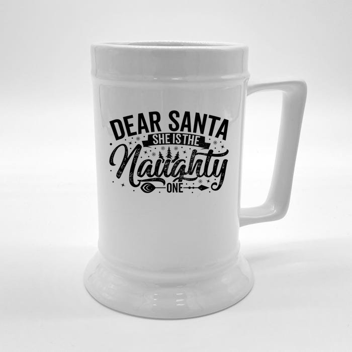 Dear Santa She Is The Naughty One Funny Christmas Couples Gift Front & Back Beer Stein