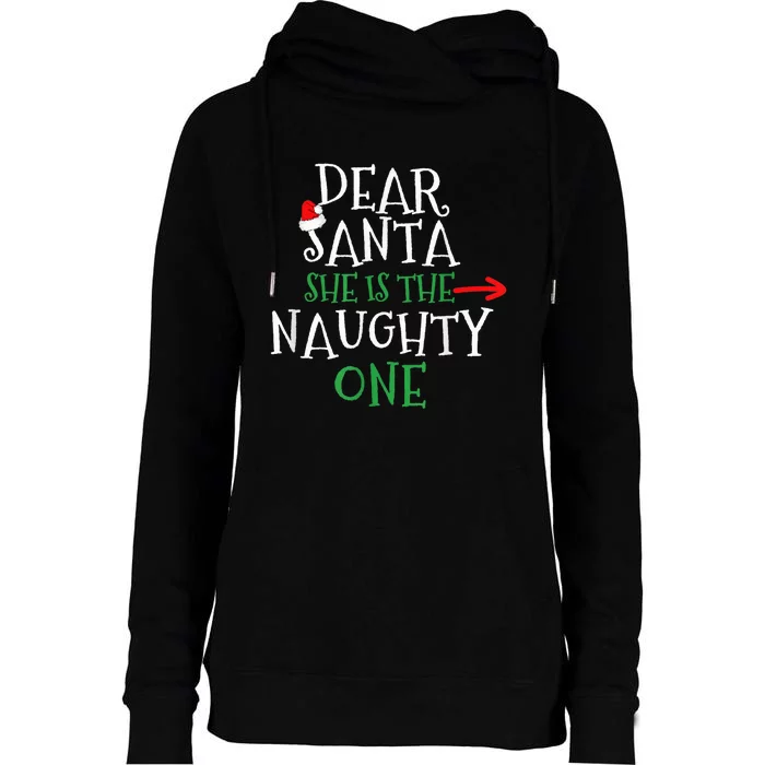 Dear Santa She Is The Naughty One Matching Gift Couple Womens Funnel Neck Pullover Hood