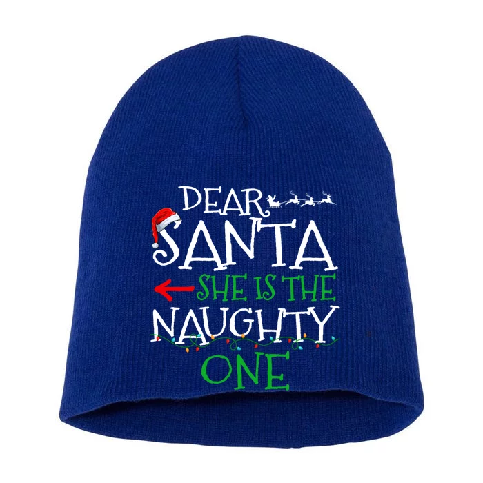 Dear Santa She Is The Naughty One Matching Couple Xmas Gift Short Acrylic Beanie