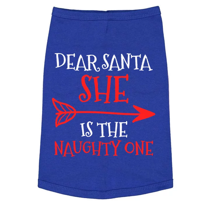 Dear Santa She Is The Naughty One Gift Doggie Tank