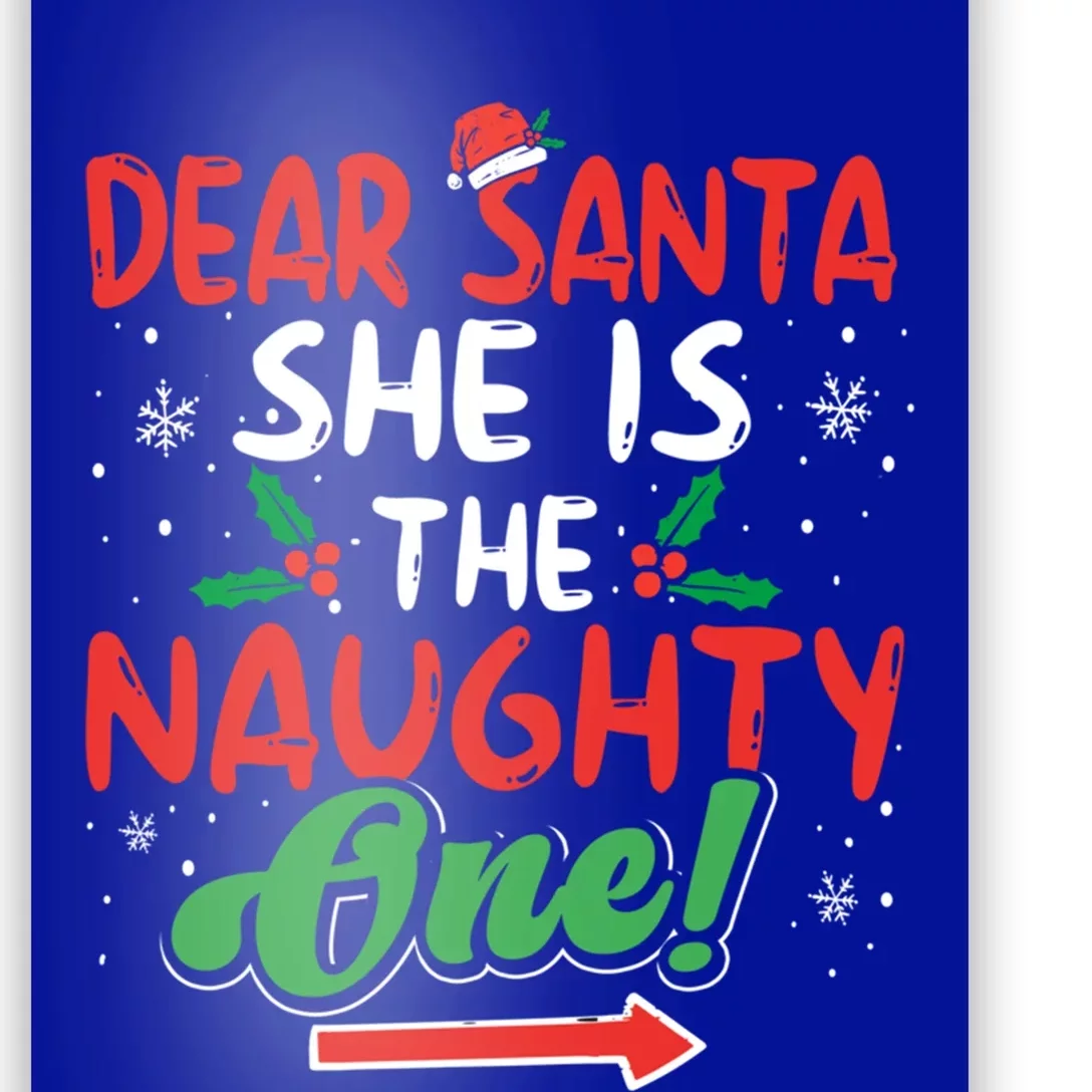 Dear Santa She Is The Naughty One Matching Couples Christmas Gift Poster