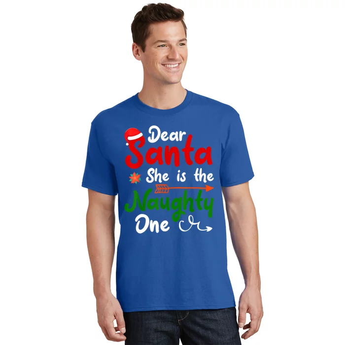 Dear Santa She Is The Naughty One Matching Couples Christmas Gift T-Shirt