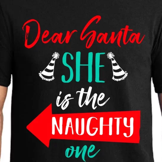 Dear Santa She Is The Naughty One Funny Couple Matching Gift Pajama Set