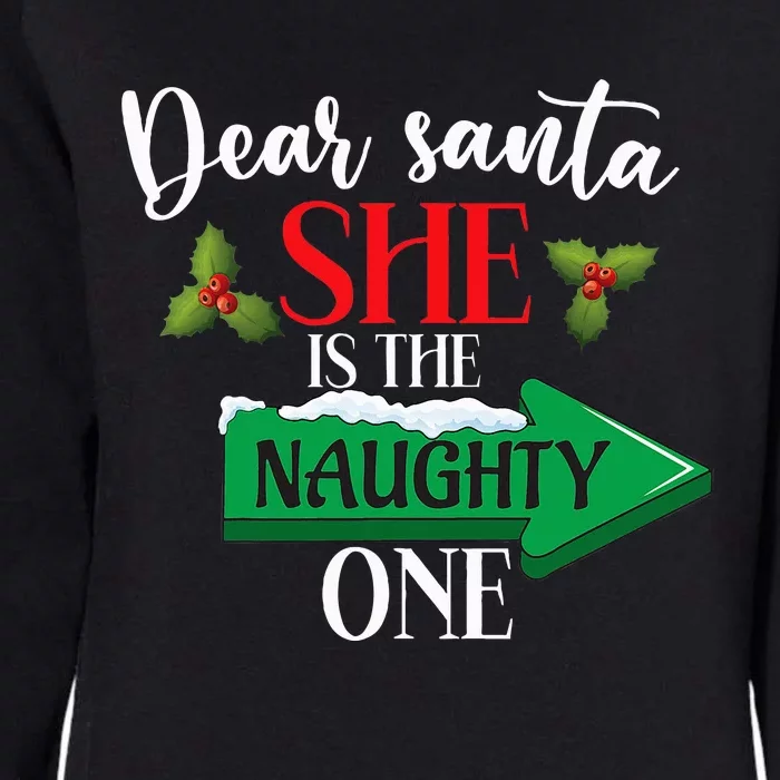 Dear Santa She Is The Naughty One Couple Christmas Womens California Wash Sweatshirt