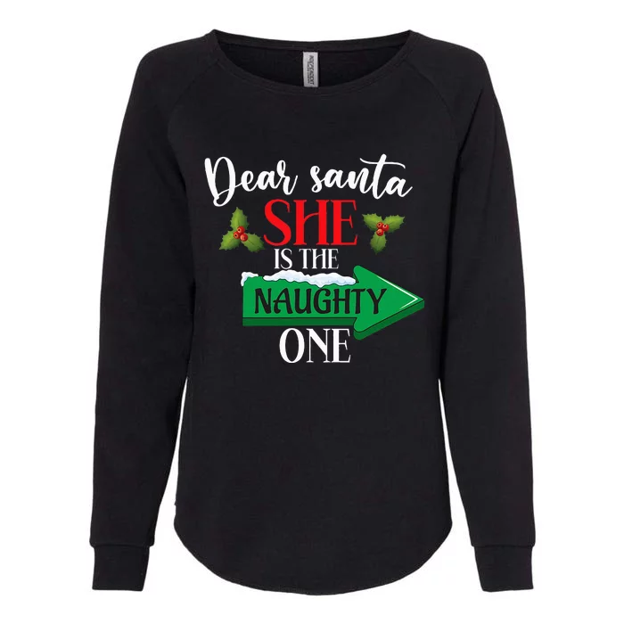 Dear Santa She Is The Naughty One Couple Christmas Womens California Wash Sweatshirt