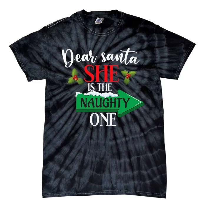 Dear Santa She Is The Naughty One Couple Christmas Tie-Dye T-Shirt