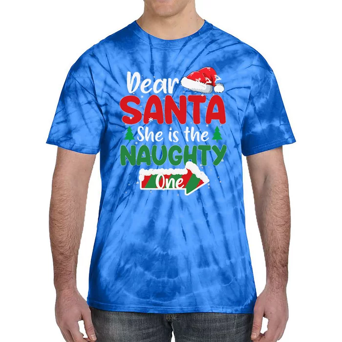 Dear Santa She Is The Naughty One Matching Couples Christmas Tie-Dye T-Shirt