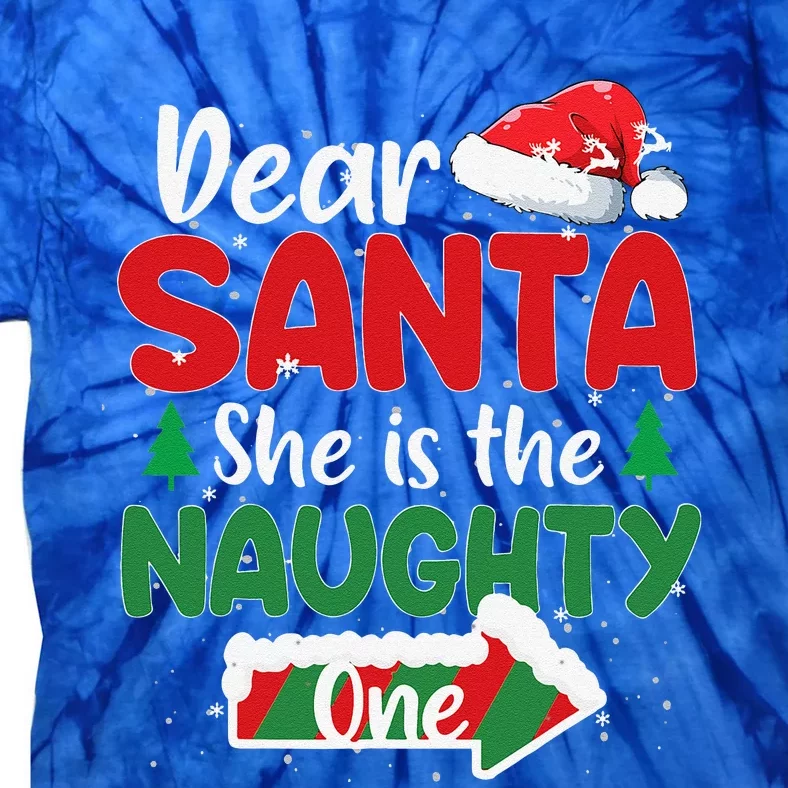 Dear Santa She Is The Naughty One Matching Couples Christmas Tie-Dye T-Shirt