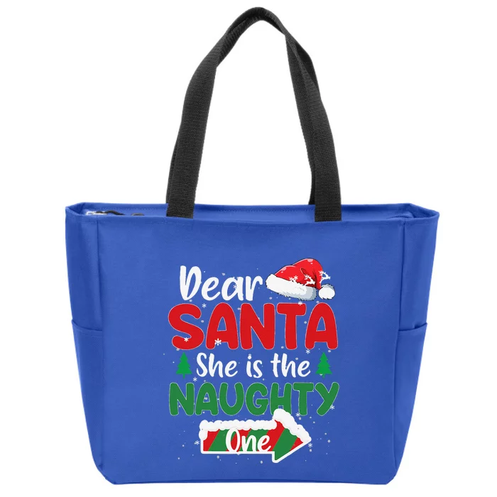 Dear Santa She Is The Naughty One Matching Couples Christmas Zip Tote Bag