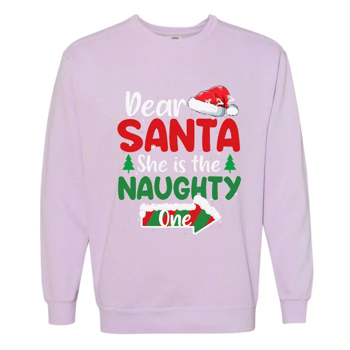 Dear Santa She Is The Naughty One Matching Couples Christmas Garment-Dyed Sweatshirt